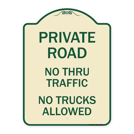 Signmission Private Road No Thru Traffic No Trucks Allowed Heavy-Gauge Aluminum Sign, 24" x 18", TG-1824-23243 A-DES-TG-1824-23243